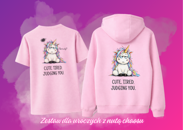 Dla tych uroczych ale z charakterem (2) Komplet Moodicorn "Cute. Tired. Judging You." bluza i koszulka